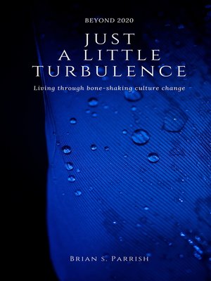 cover image of Just a Little Turbulence